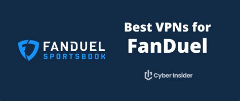 use fanduel with vpn|Best VPNs for FanDuel (3 Consistently Work in 2024) .
